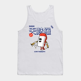 Sushi is my therapy! Tank Top